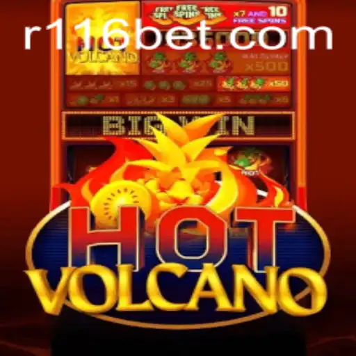 Exploring HotVolcano - The Thrilling Game Experience with 116bet