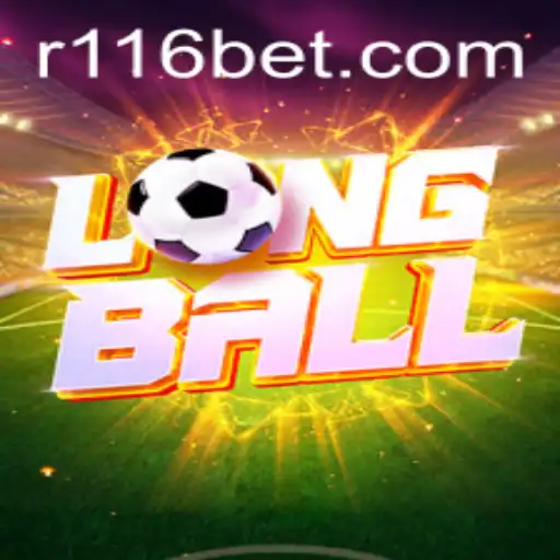 Discovering LongBall: The Ultimate Game Experience with 116bet