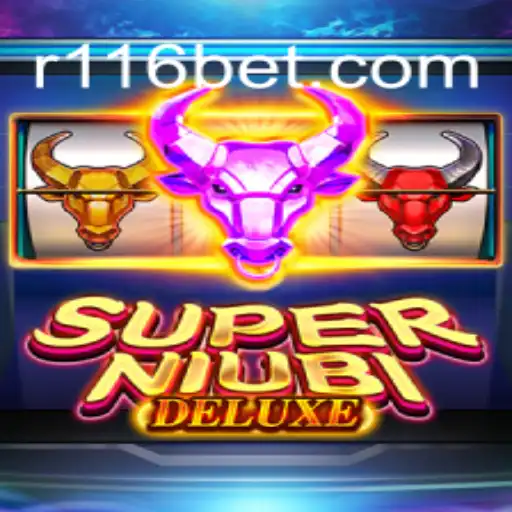 SuperNiubiDeluxe: A Fascinating Gaming Experience with 116bet